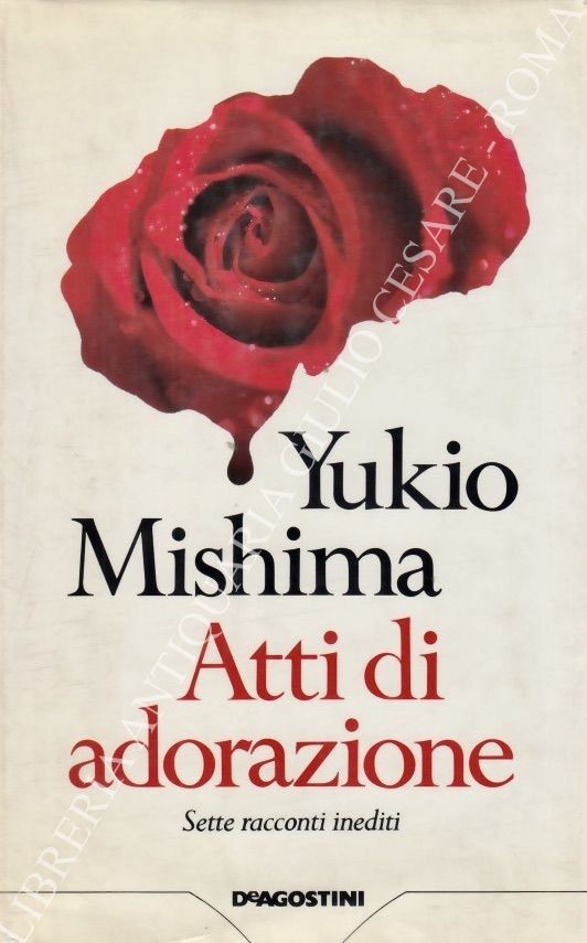 Atti di adorazione. Sette racconti inediti