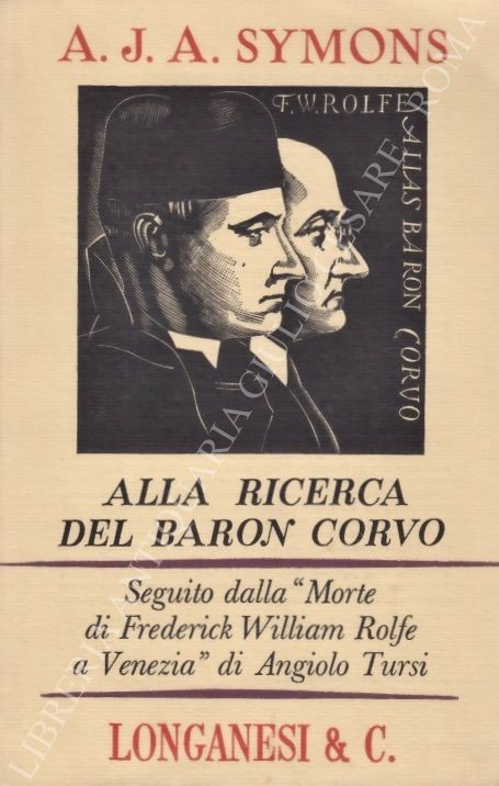Alla ricerca del baron Corvo. Seguito dalla Morte di Frederick