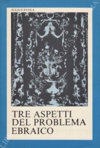 Tre aspetti del problema ebraico
