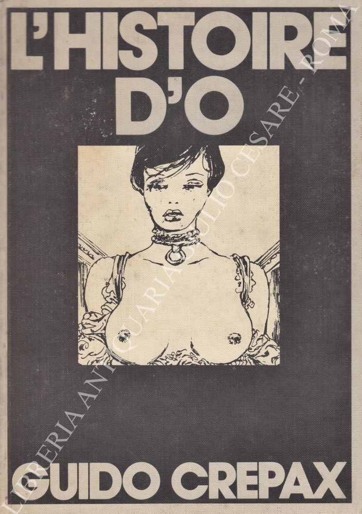 L'Histoire d'O di Guido Crepax