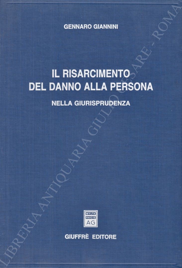 Il risarcimento del danno alla persona nella giurisprudenza
