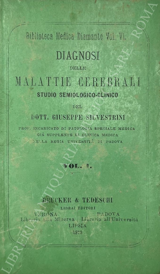 Diagnosi delle malattie cerebrali. Studio semiologico - clinico