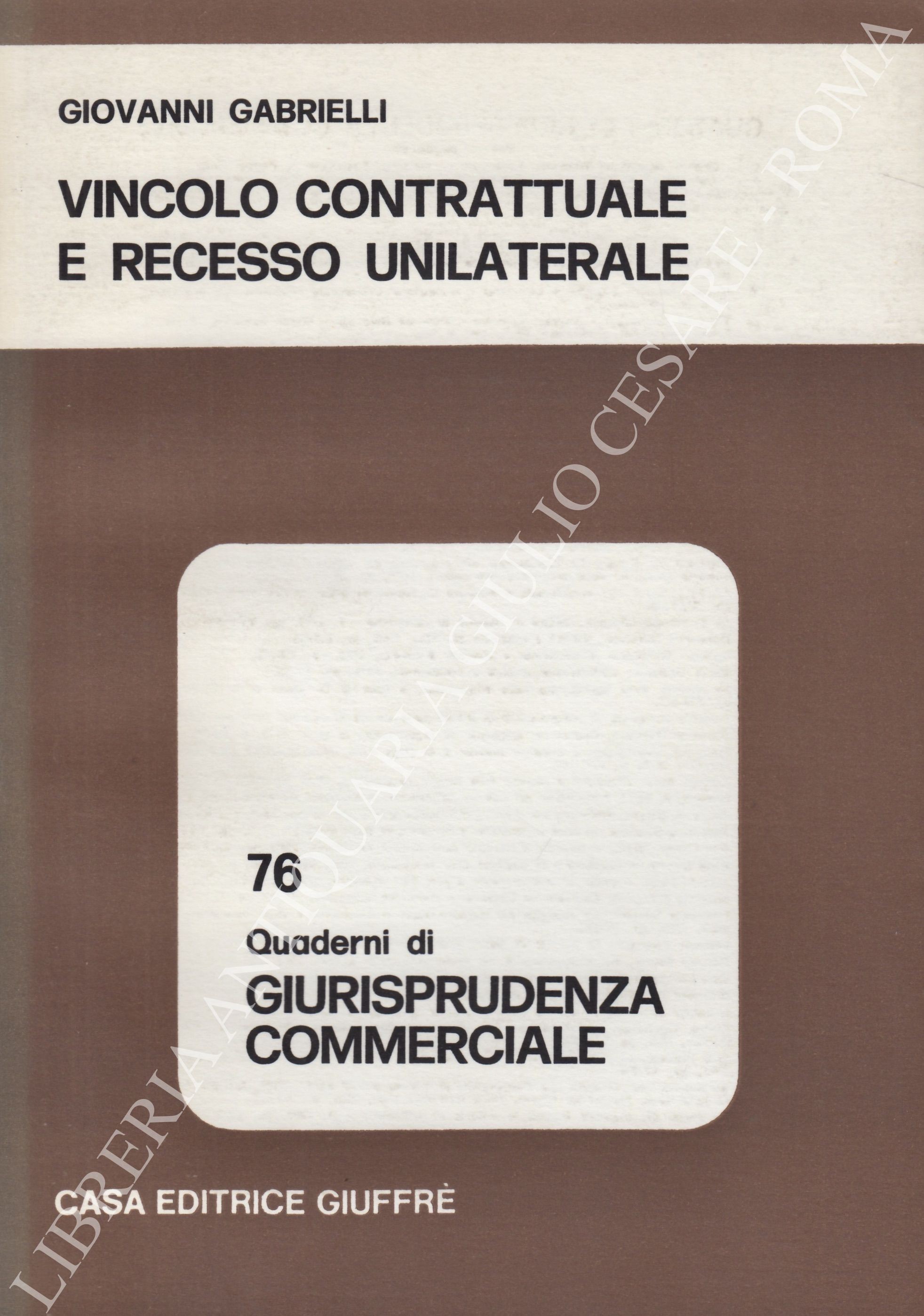 Vincolo contrattuale e recesso unilaterale