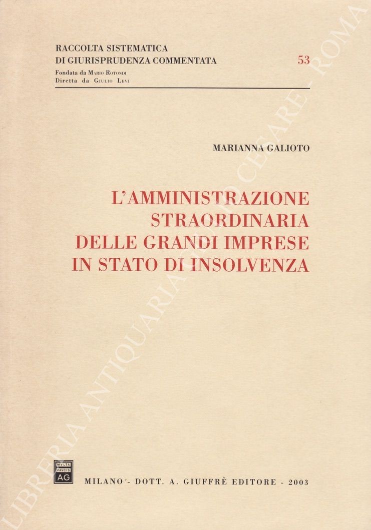 L'amministrazione straordinaria delle grandi imprese