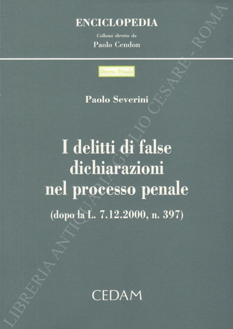 I delitti di false dichiarazioni nel processo penale