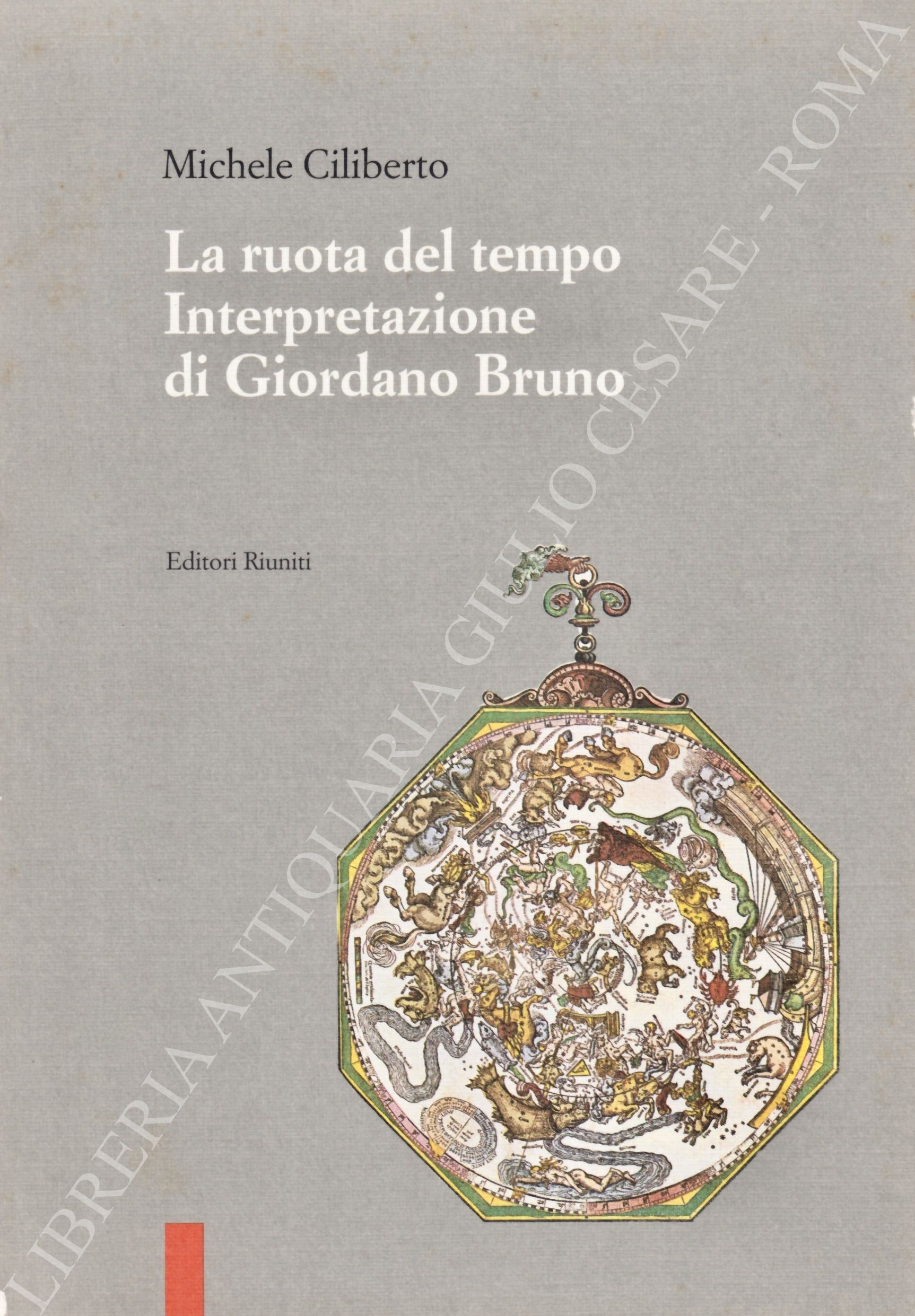 La ruota del tempo. Interpretazione di Giordano Bruno