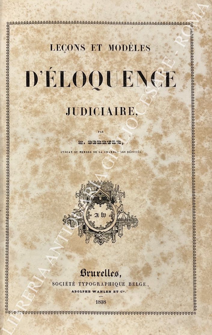Lecons et modeles d'eloquence judiciaire