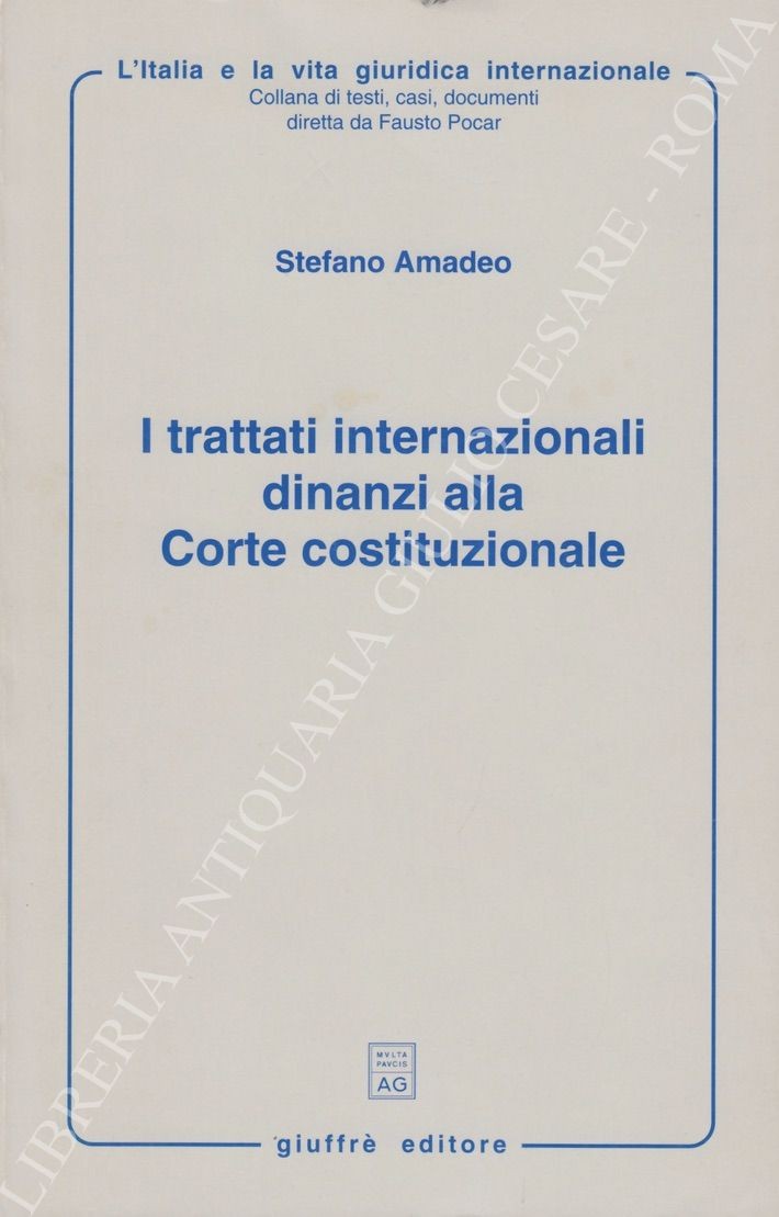 I trattati internazionali dinanzi alla Corte Costituzionale