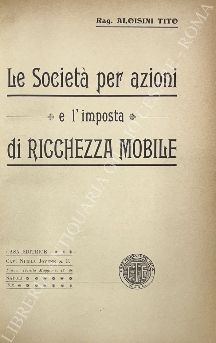 Le società per azioni e l'imposta di ricchezza mobile