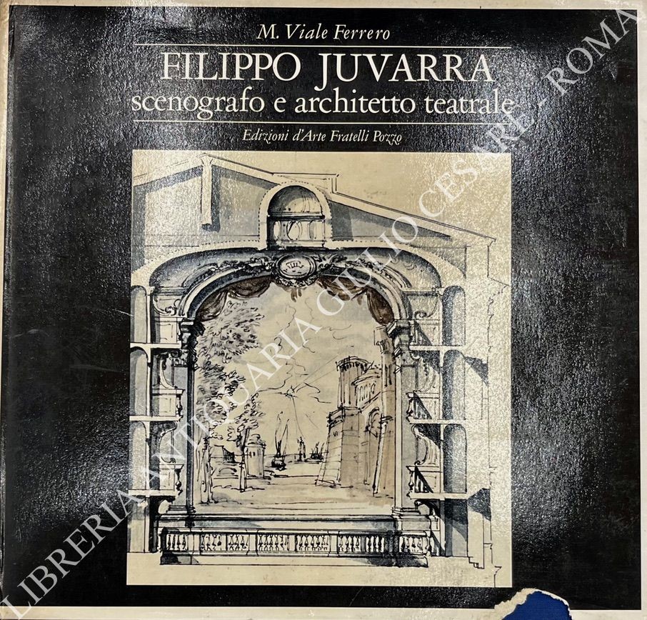 Filippo Juvarra scenografo e architetto teatrale