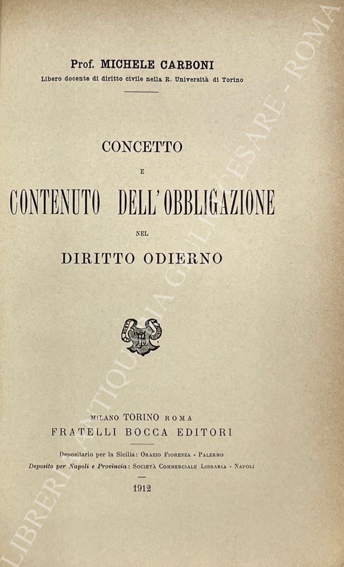 Concetto e contenuto dell'obbligazione nel diritto odierno