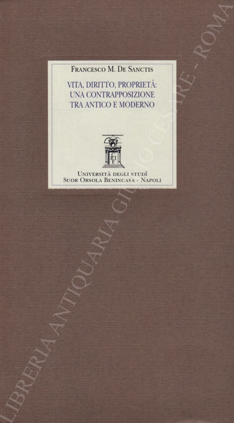 Vita, diritto, proprietà: una contrapposizione tra antico e moderno