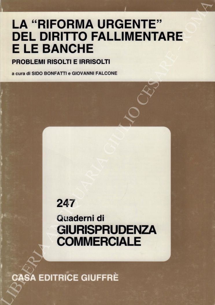 La riforma urgente del diritto fallimentare e le banche