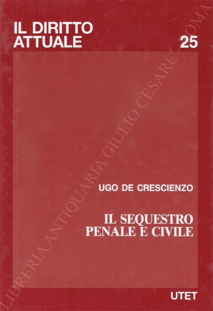 Il sequestro penale e civile