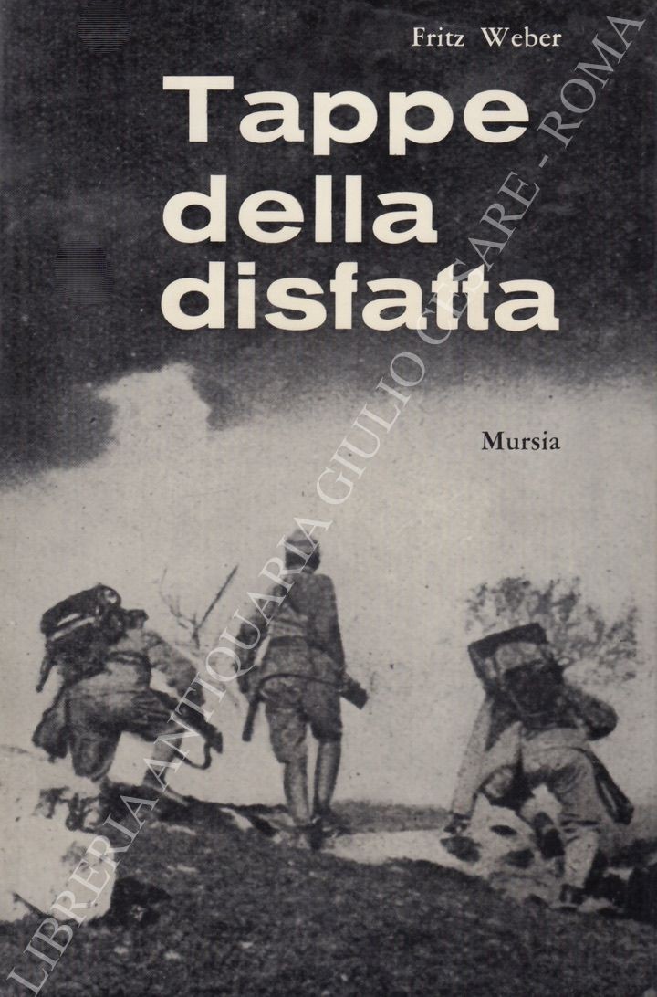 Tappe della disfatta. Prefazione di Aldo Valori