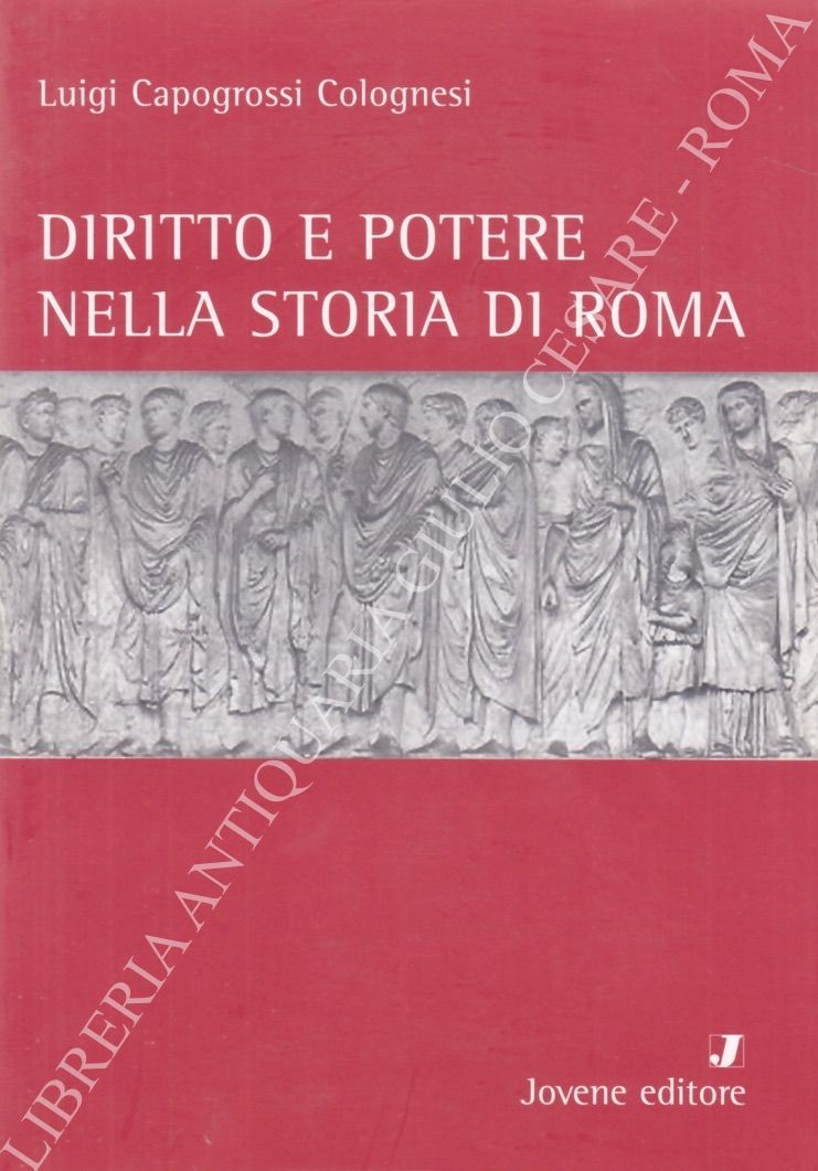 Diritto e potere nella storia di Roma