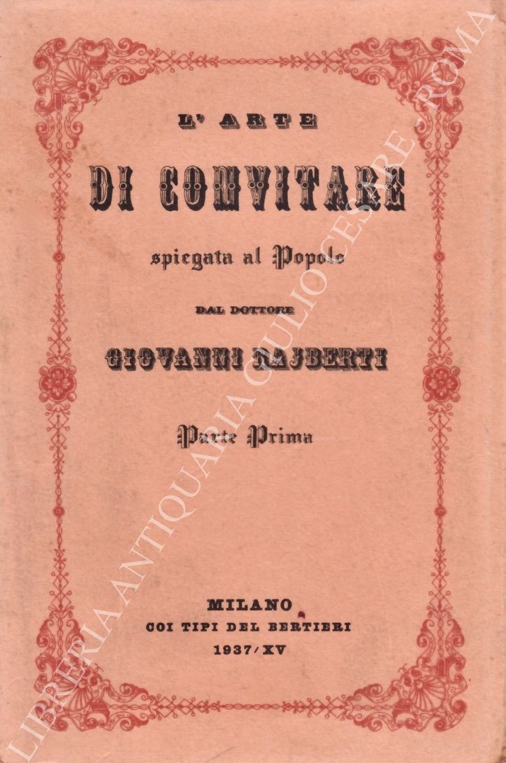 L'arte di convitare spiegata al Popolo