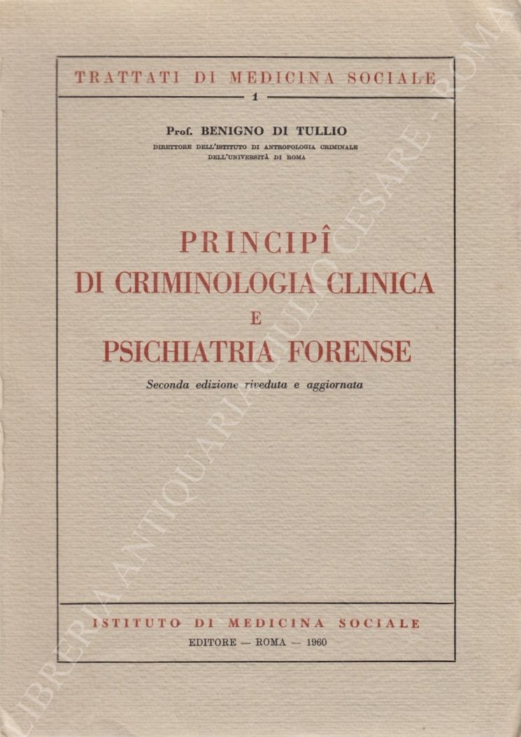 Principi di criminologia clinica e psichiatria forense