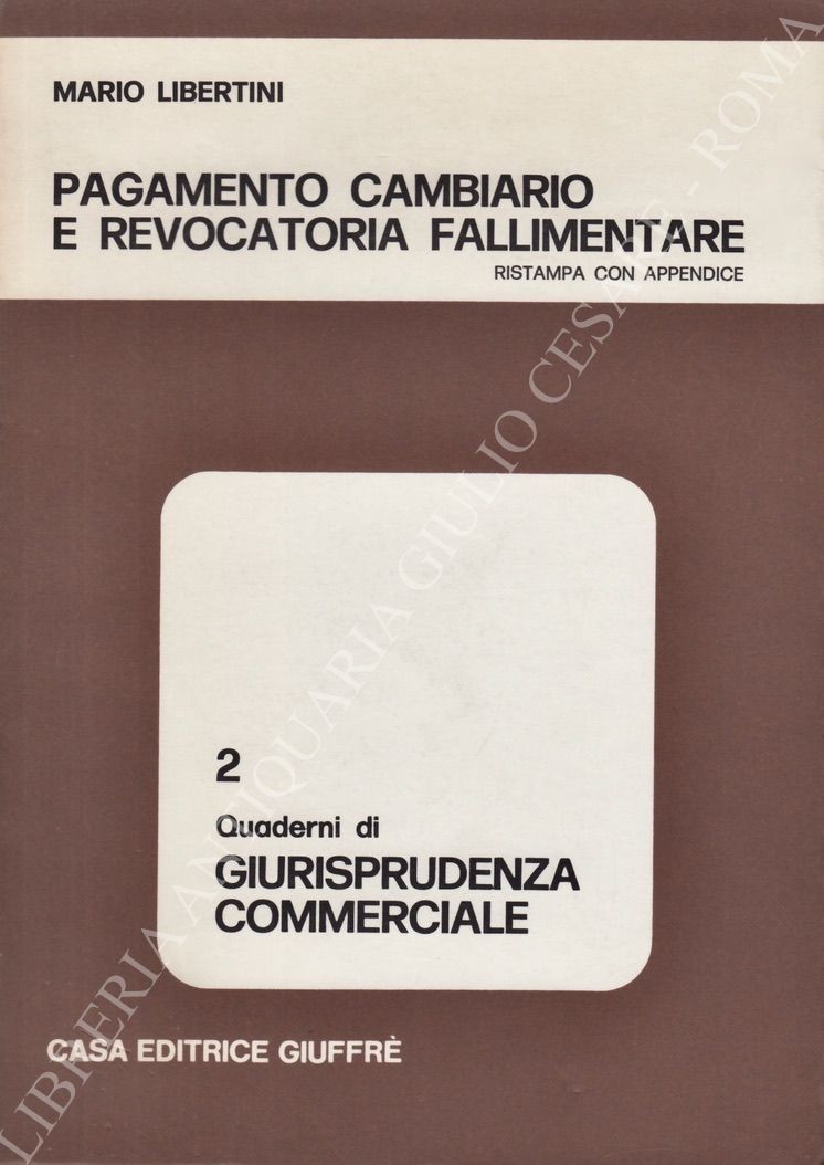 Pagamento cambiario e revocatoria fallimentare