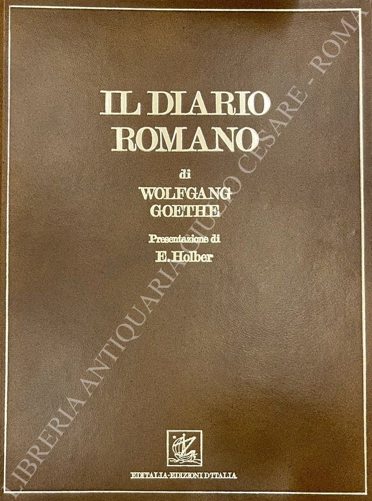 Il diario romano di Wolfgang Goethe