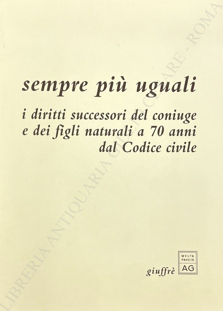 Sempre più uguali. I diritti successori del coniuge