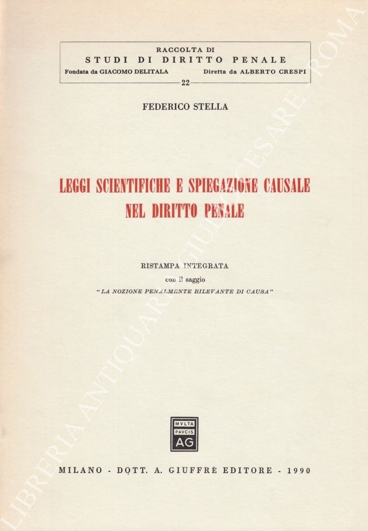 Leggi scientifiche e spiegazione causale nel diritto penale