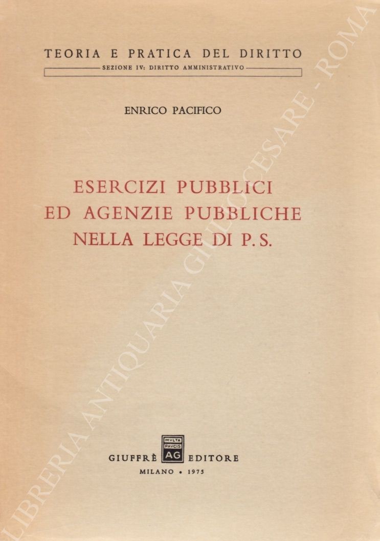Esercizi pubblici ed agenzie pubbliche nella legge di P.S.