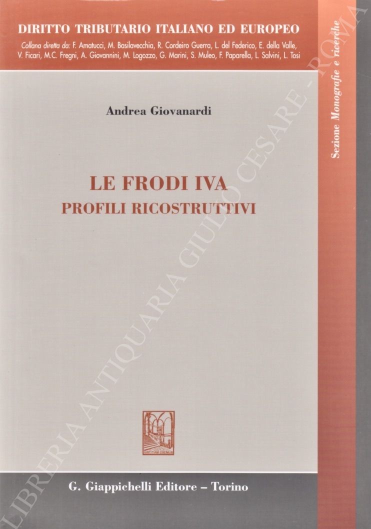 Le frodi iva. Profili ricostruttivi