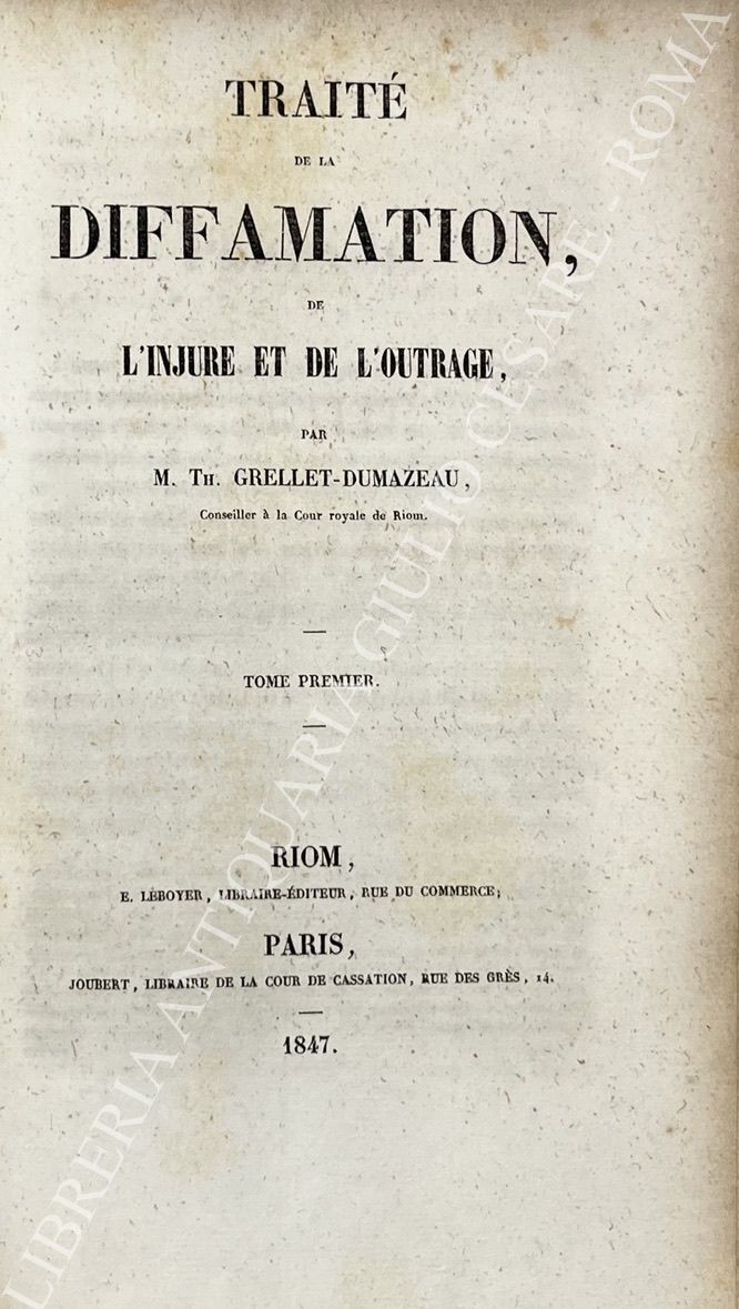 Traite de la diffamation, de l'injure et de l'outrage