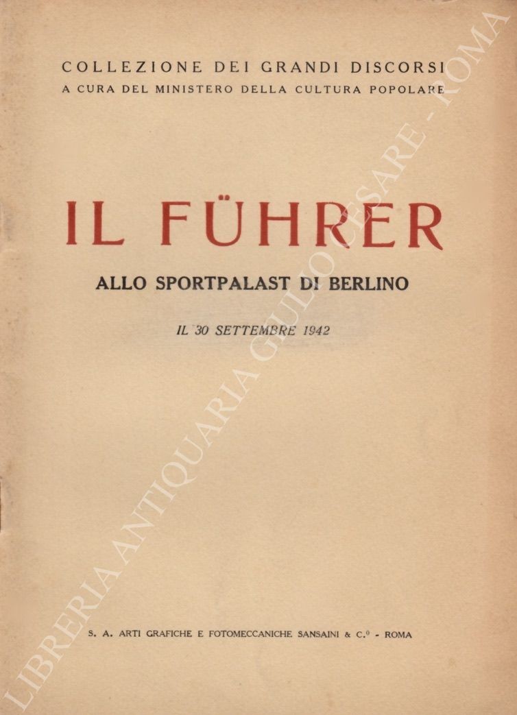 Il Fuhrer allo Sportpalast di Berlino