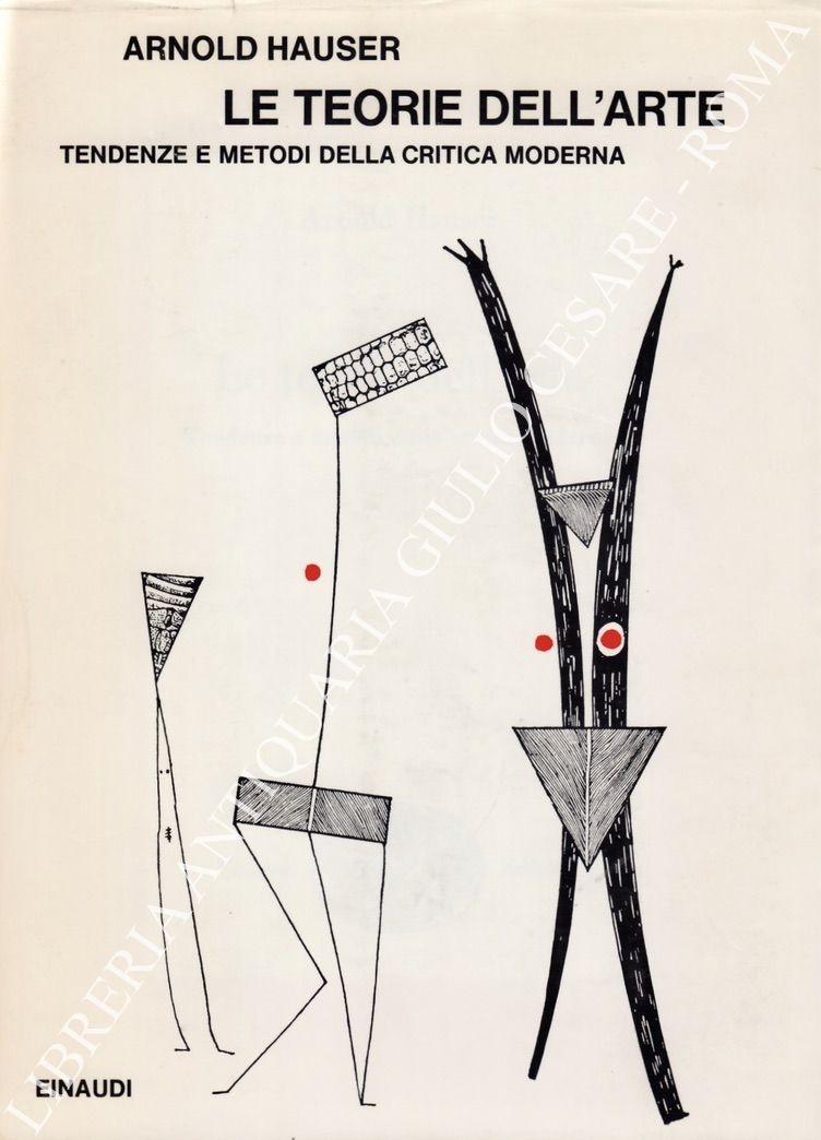 Le teorie dell'arte. Tendenze e metodi della critica moderna