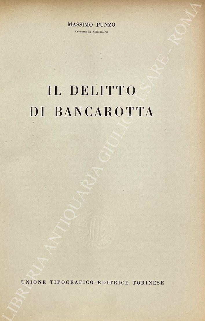 Il delitto di bancarotta