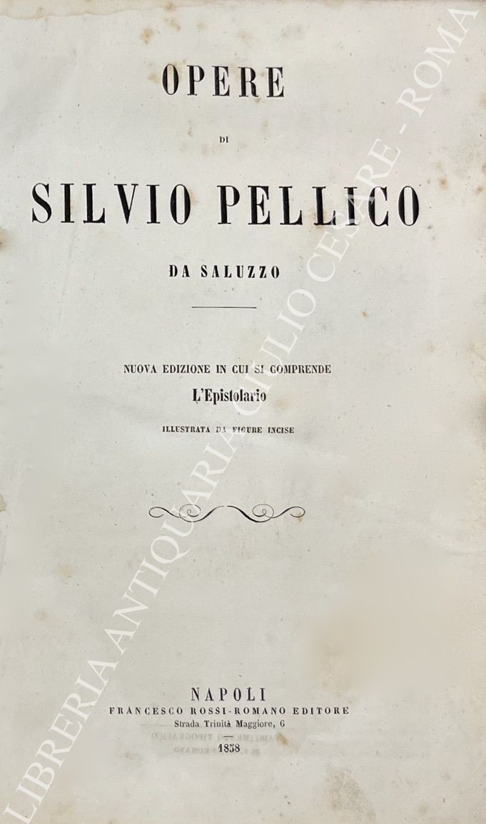 Opere di Silvio Pellico da Saluzzo