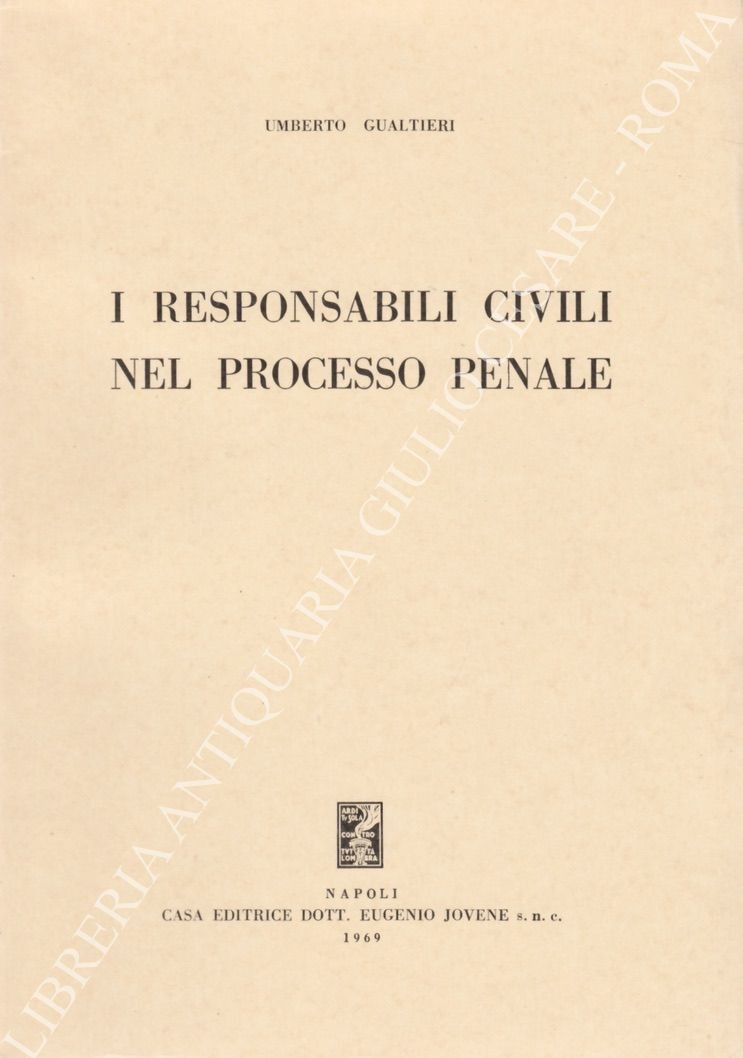 I responsabili civili nel processo penale