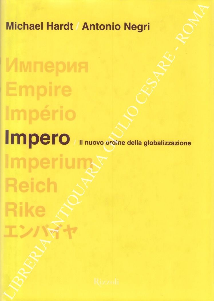 Impero. Il nuovo ordine della globalizzazione
