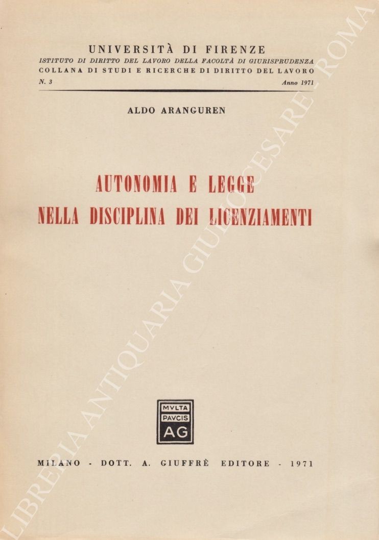 Autonomia e legge nella disciplina dei licenziamenti
