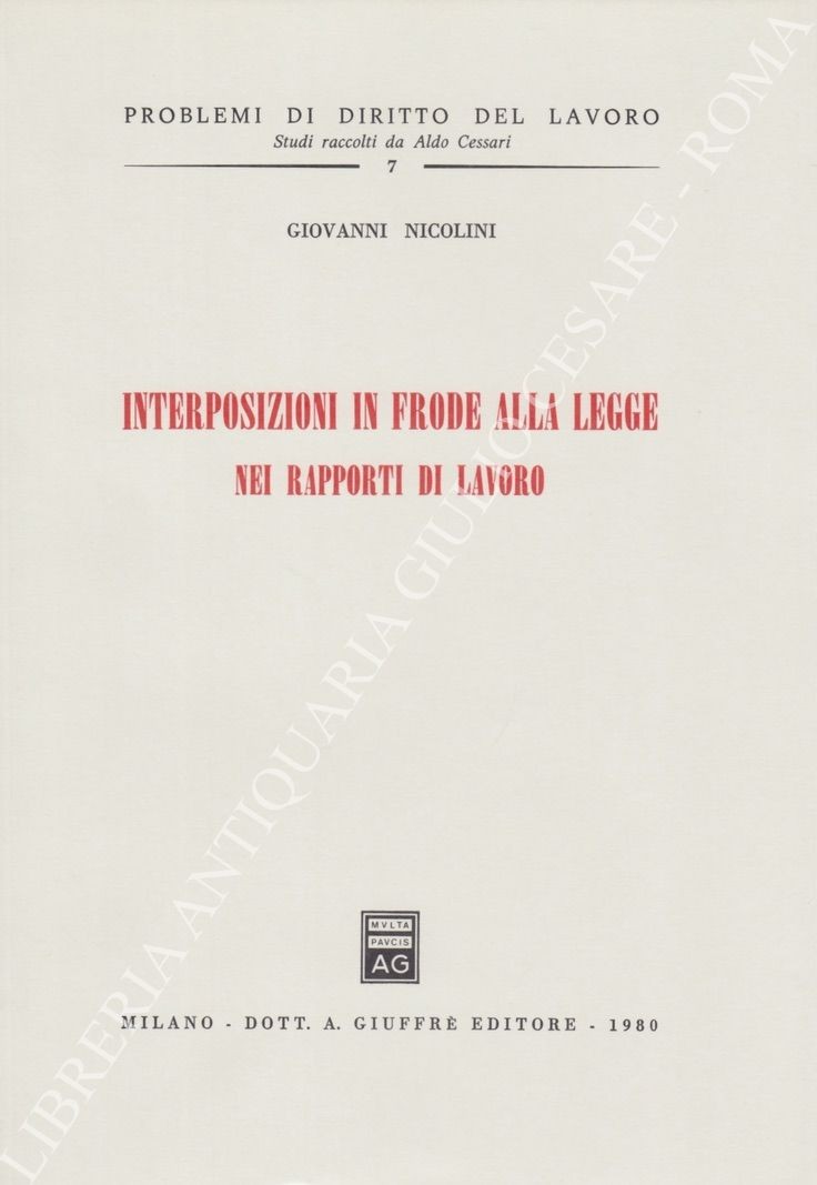 Interposizioni in frode alla legge nei rapporti di lavoro