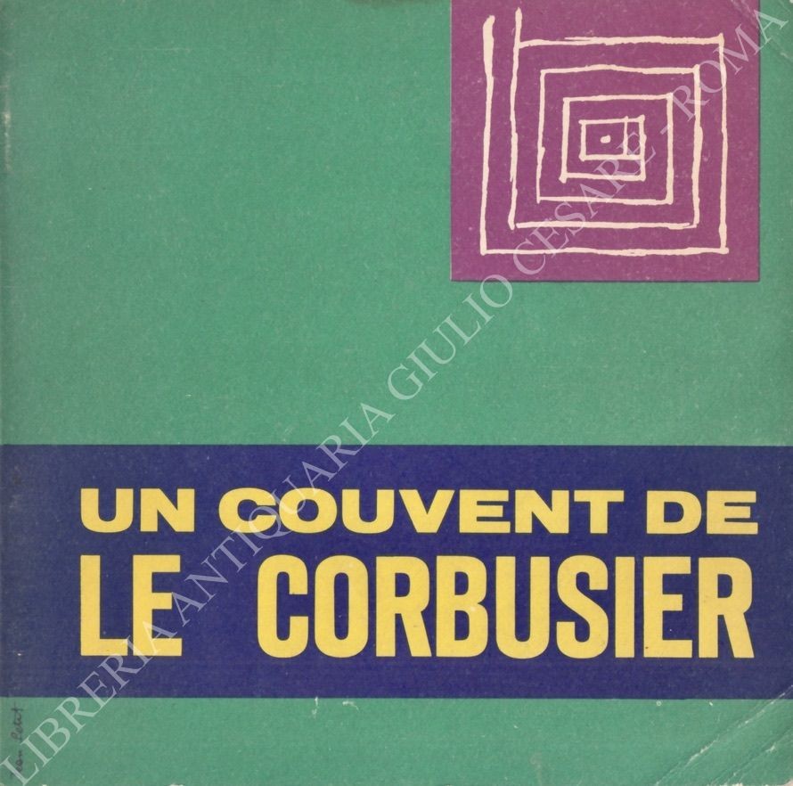 Un couvent de Le Corbusier