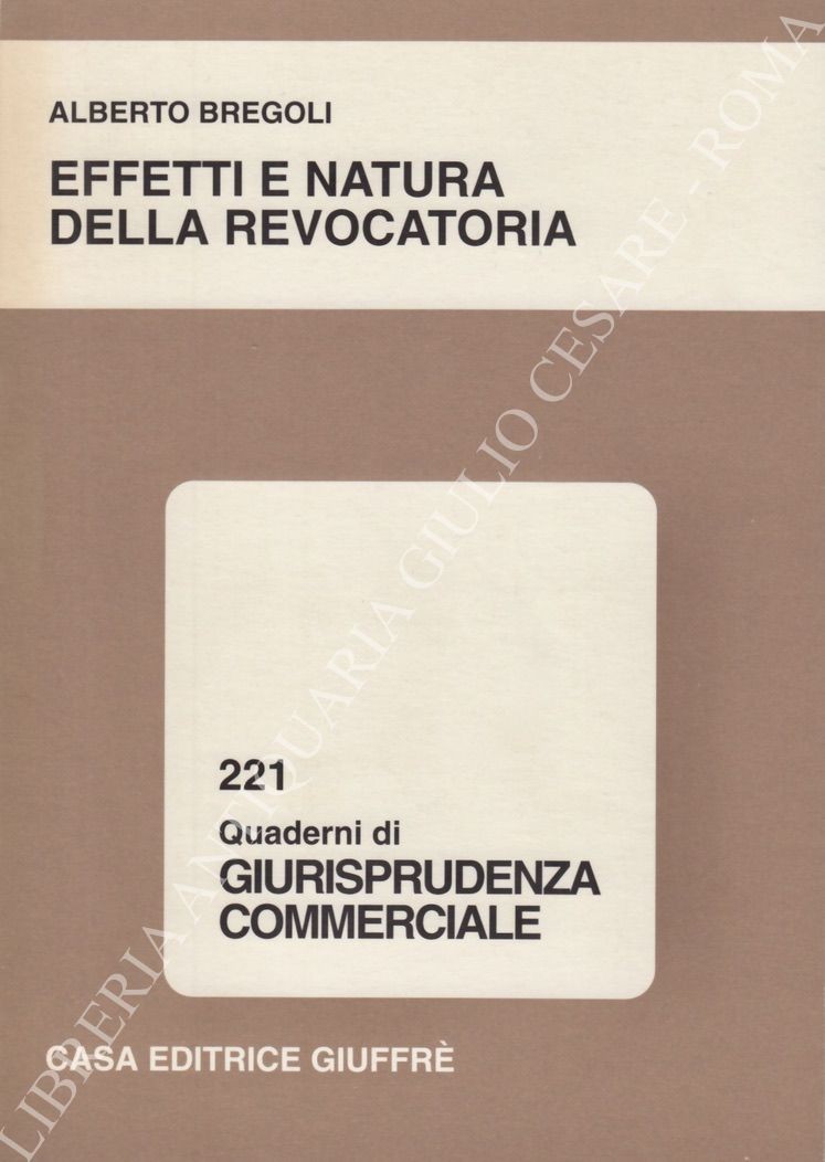 Effetti e natura della revocatoria