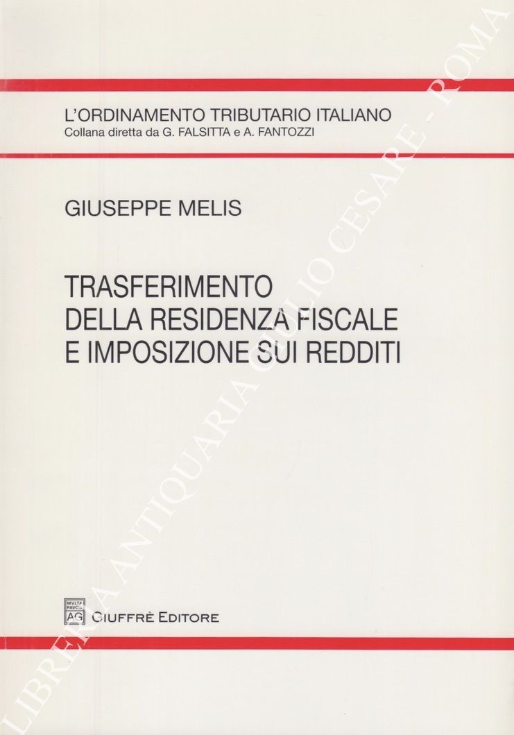 Trasferimento della residenza fiscale e imposizione sui redditi