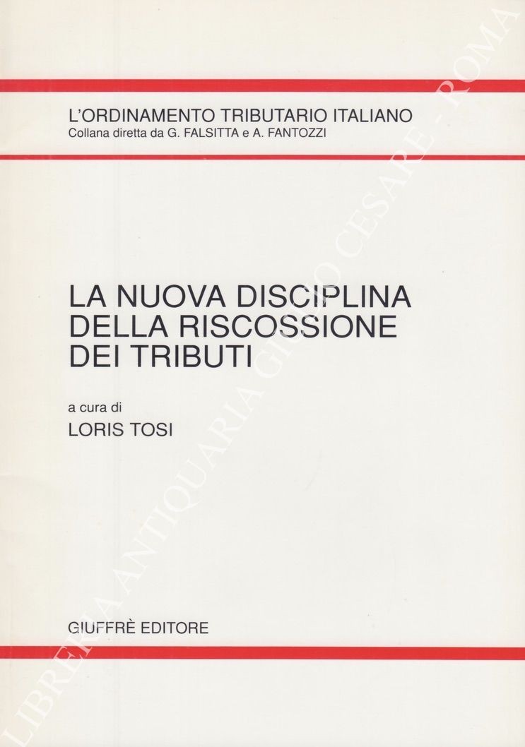 La nuova disciplina della riscossione dei tributi