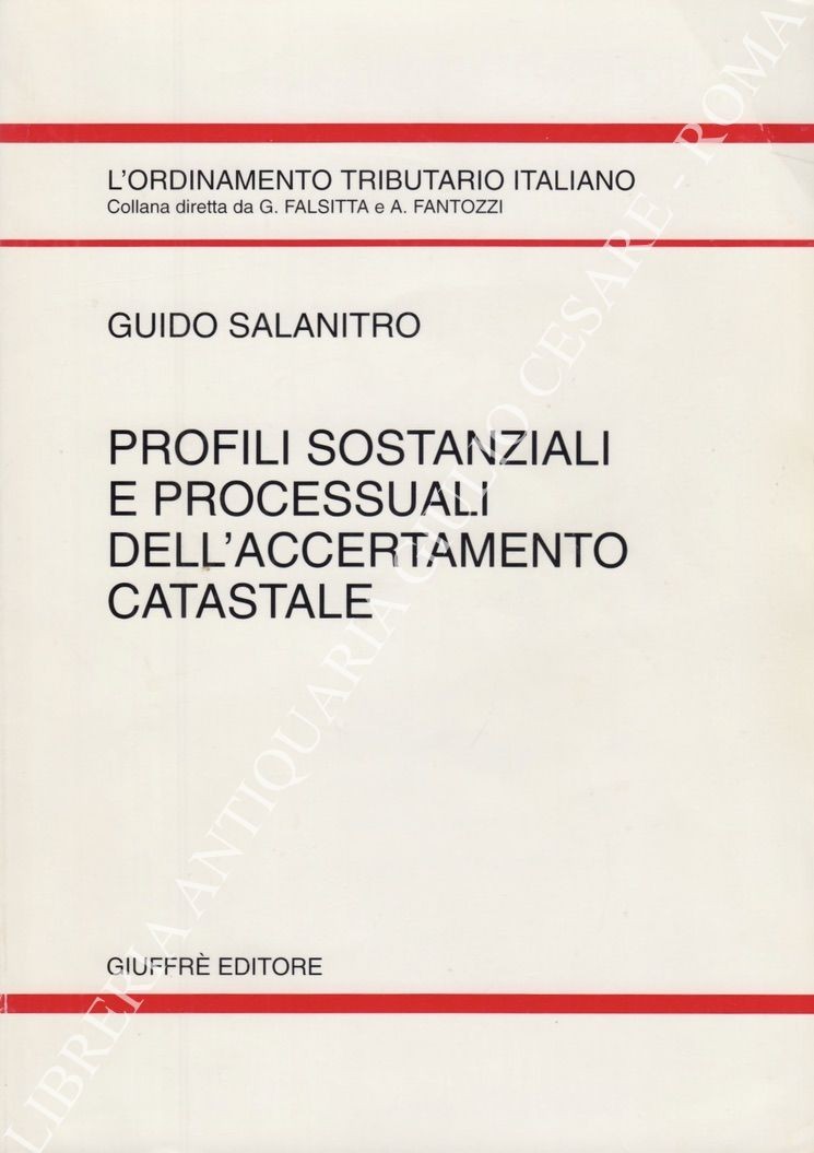 Profili sostanziali e processuali dell'accertamento catastale