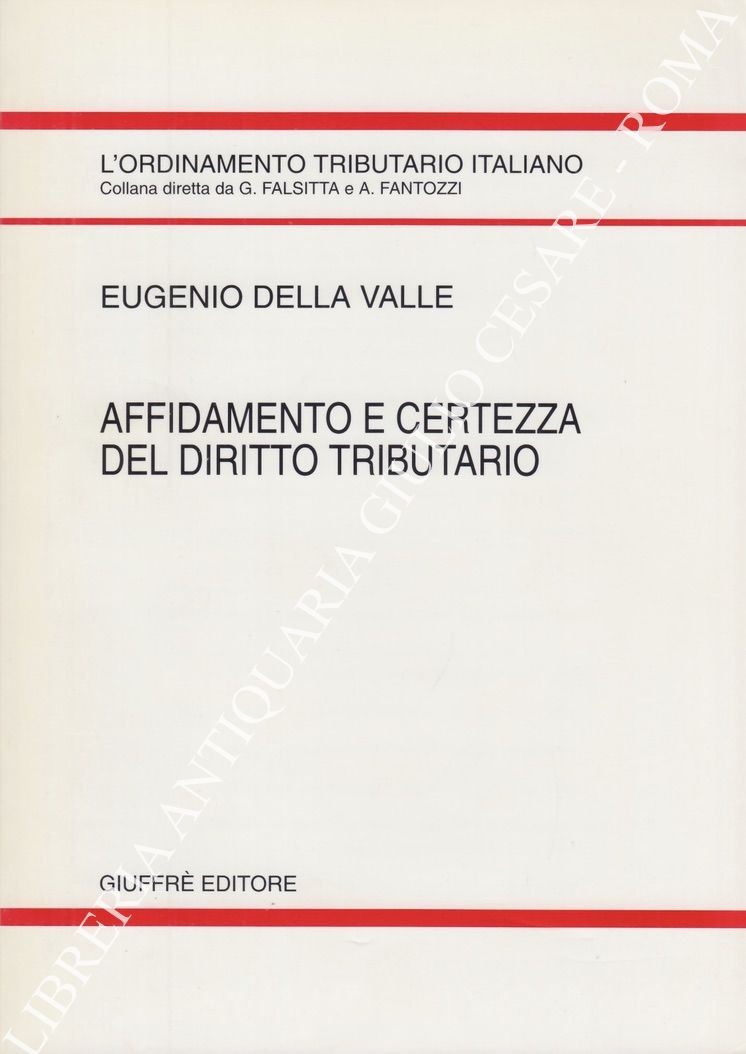 Affidamento e certezza del diritto tributario