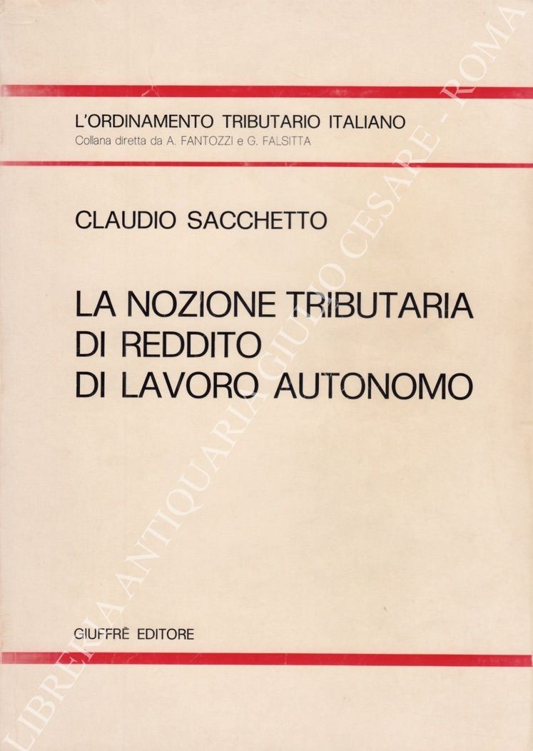 La nozione tributaria di reddito di lavoro autonomo