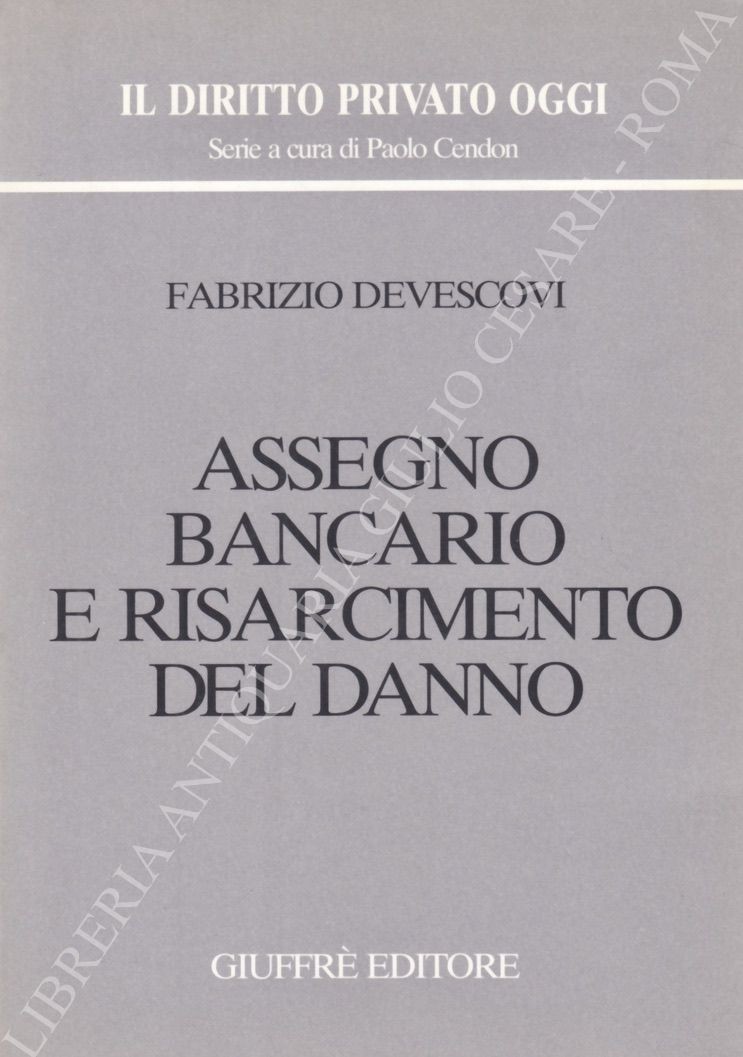 Assegno bancario e risarcimento del danno