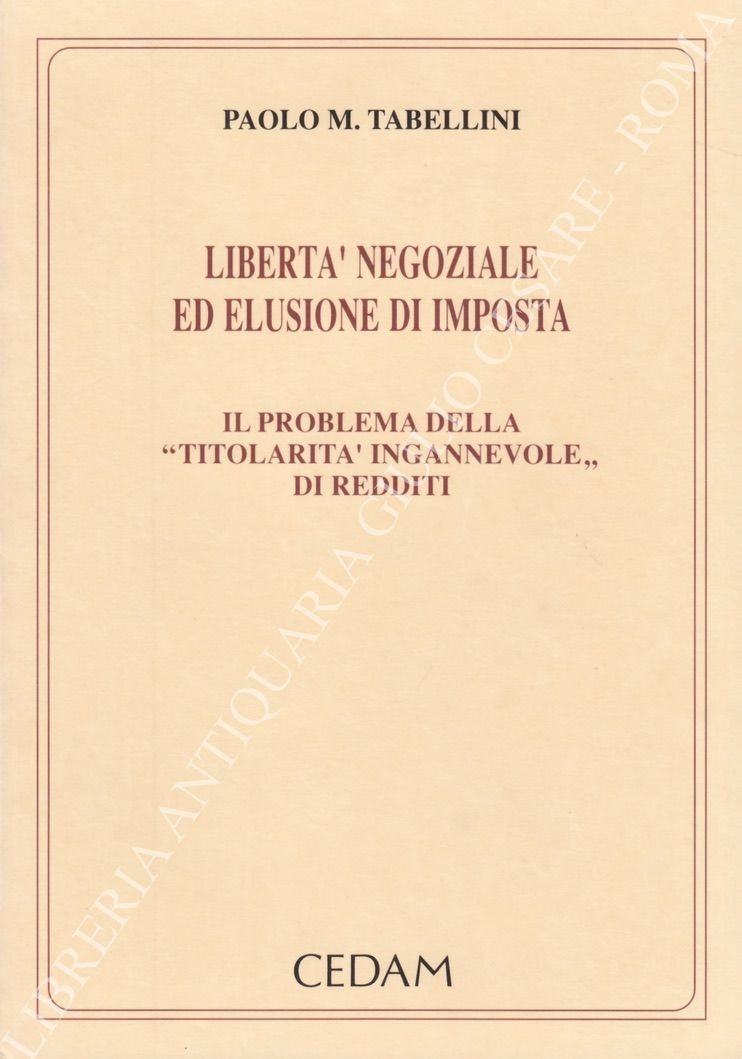 Libertà negoziale ed elusione di imposta