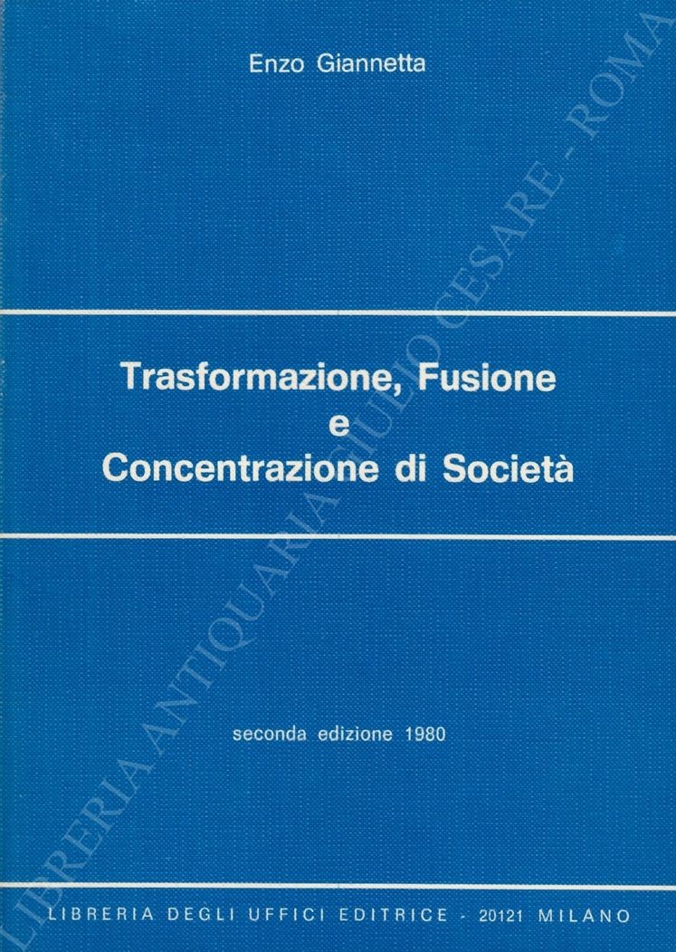 Trasformazione, Fusione e Concentrazione di Società