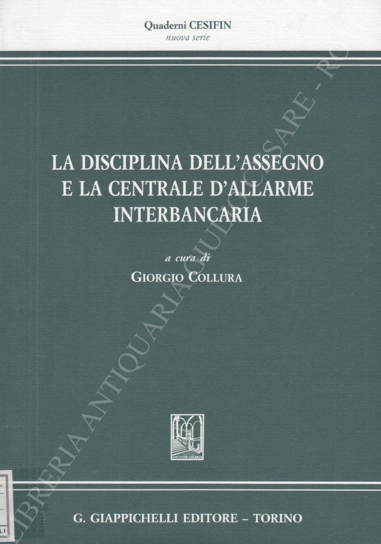 La disciplina dell'assegno e la centrale d'allarme interbancaria