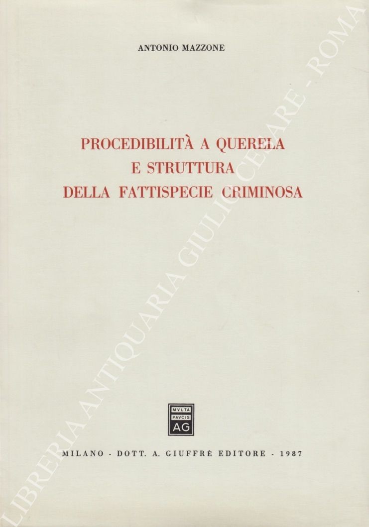 Procedibilità a querela e struttura della fattispecie criminosa