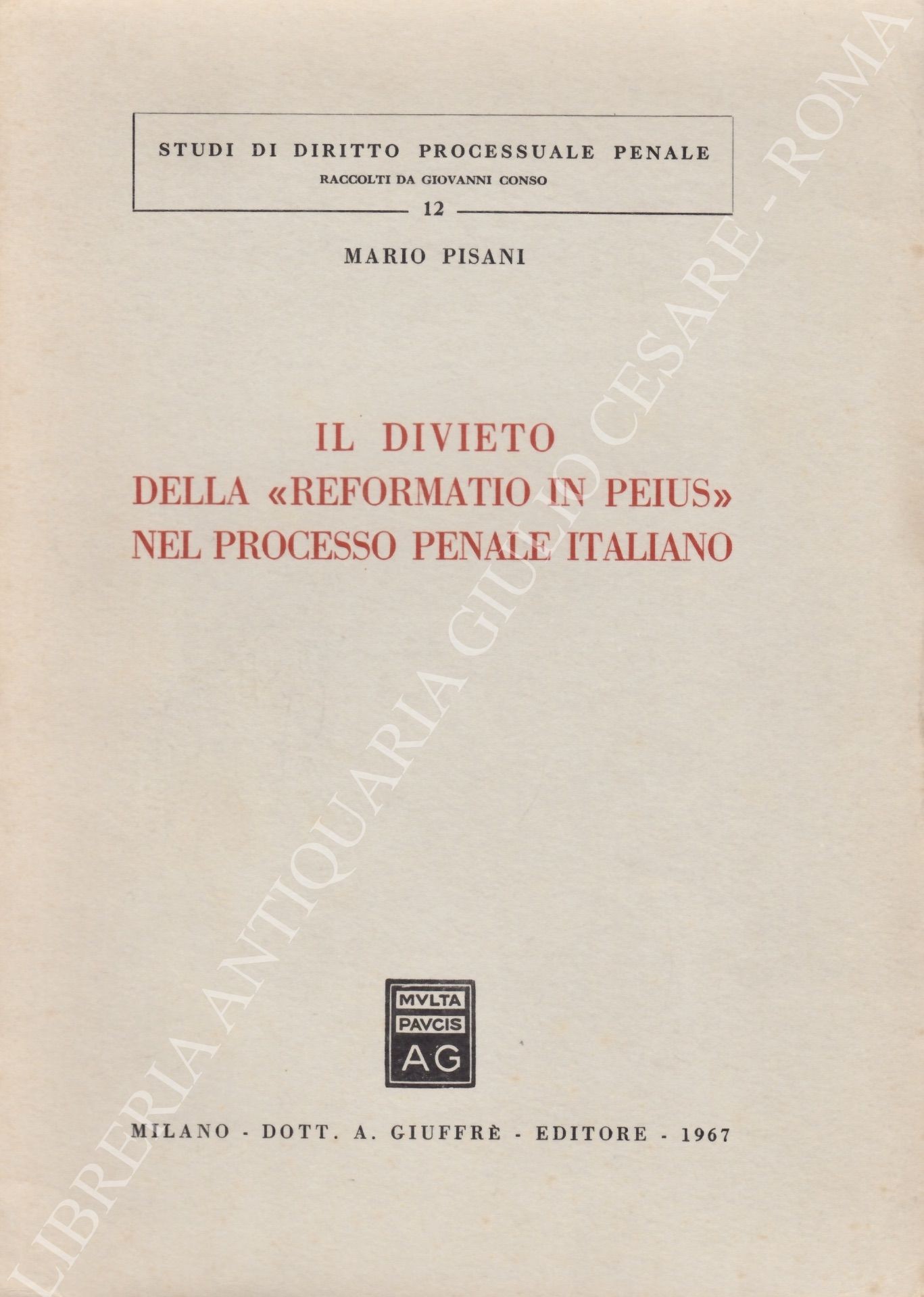 Il divieto della Reformatio in peius nel processo